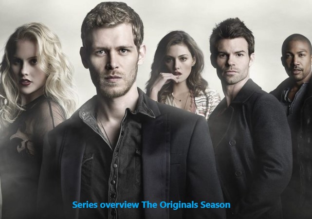 Series overview The Originals Season