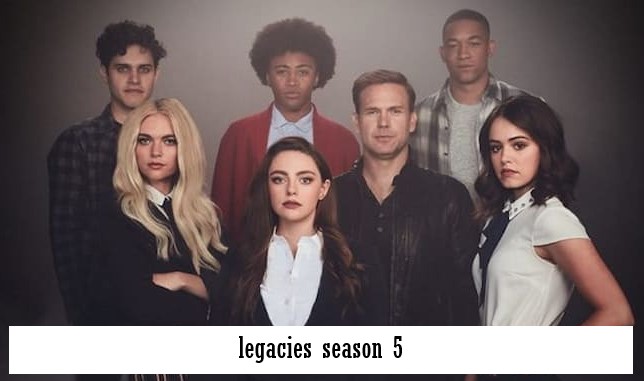 legacies season 5