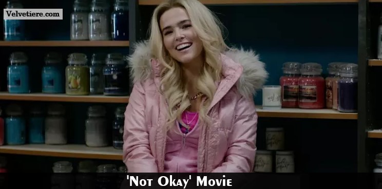 'Not Okay' Movie