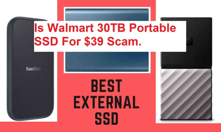 is Walmart 30TB portable SSD for $39 scam