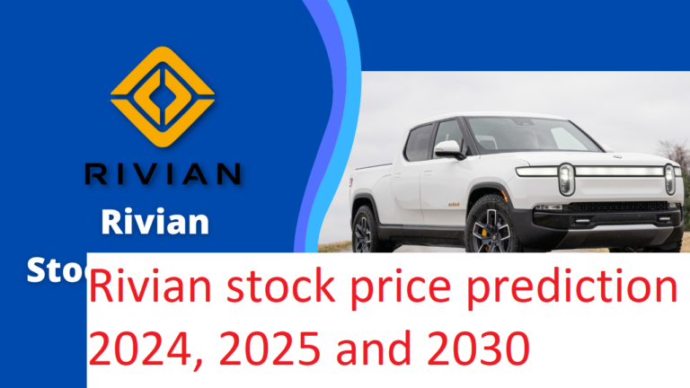 Rivian Stock Price Prediction 2024, 2025, And 2030 (JPMorgan Has An $85 Price Target) 