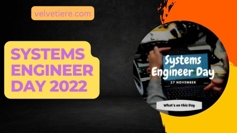Systems Engineer Day 2022