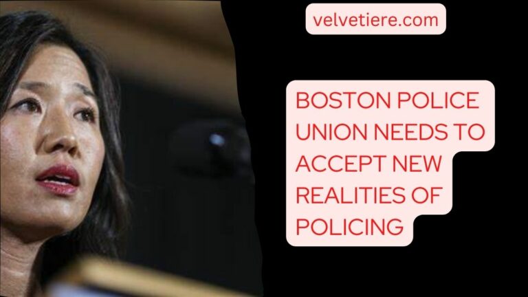 Boston police union needs to accept new realities of policing