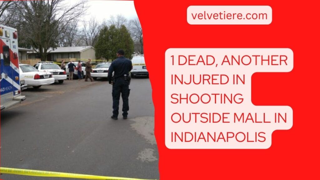 1 dead, another injured in shooting outside mall in Indianapolis