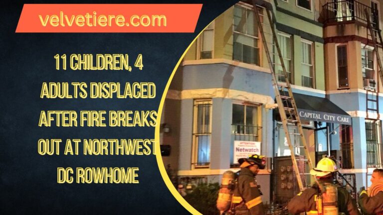 11 children, 4 adults displaced after fire breaks out at Northwest DC rowhome