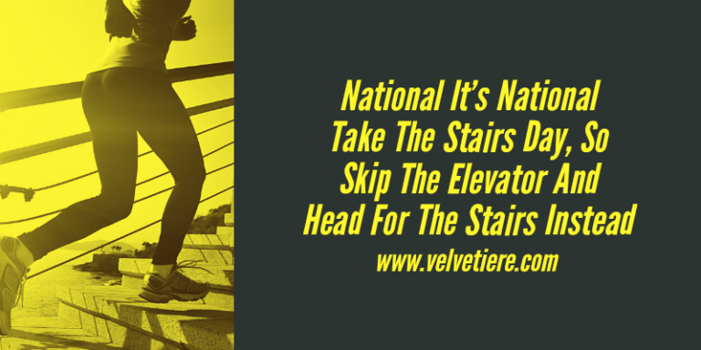 National Take The Stairs Day 11th January 2023; Images, Quotes, History {Updated}