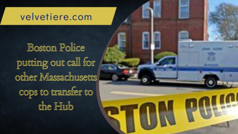 Boston Police putting out call for other Massachusetts cops to transfer to the Hub