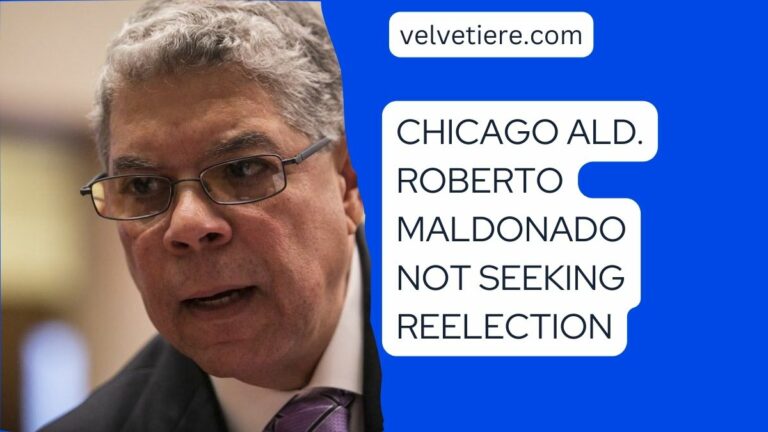 Chicago Ald. Roberto Maldonado not seeking reelection
