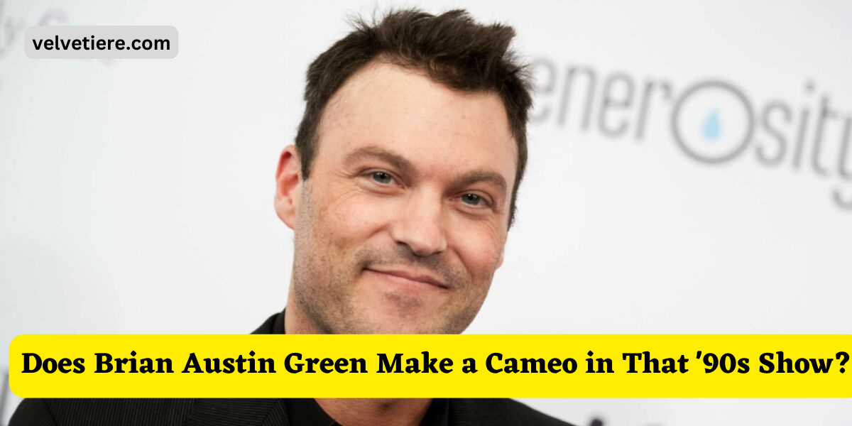 Does Brian Austin Green Make a Cameo in That '90s Show?
