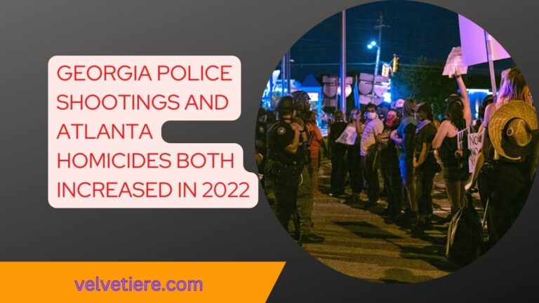 Georgia police shootings and Atlanta homicides both increased in 2022